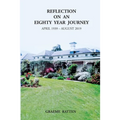 Reflection on an Eighty Year Journey