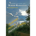 Ageing Has a Silver Lining: Second Edition: ....coping with rainy days