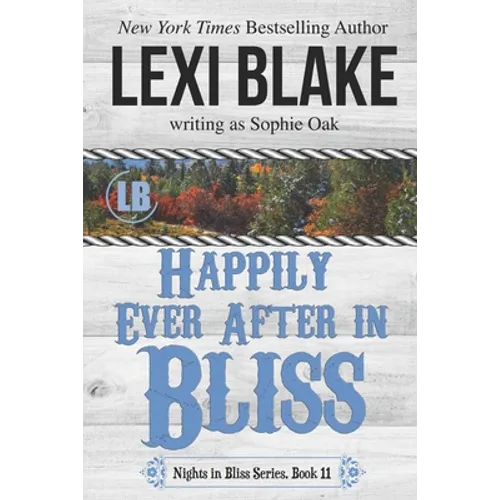 Happily Ever After in Bliss