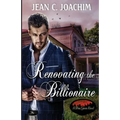 Renovating the Billionaire