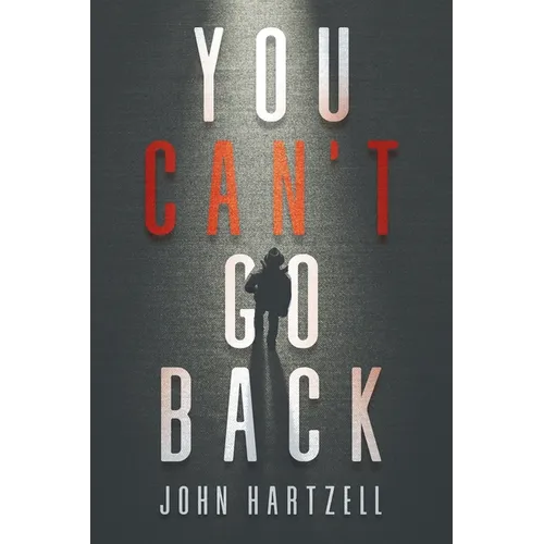 You Can't Go Back