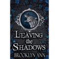 Leaving the Shadows
