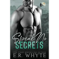 Speak No Secrets: A Small Town Romantic Suspense Novel