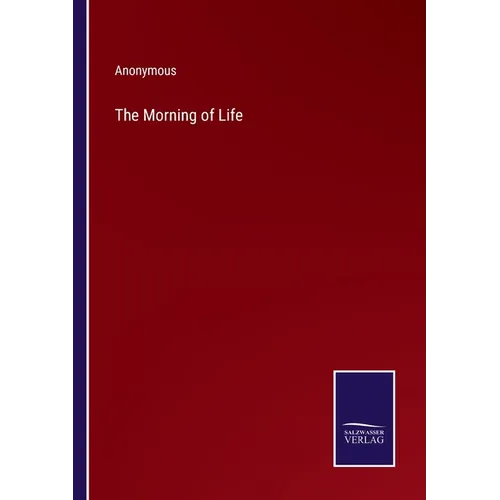The Morning of Life