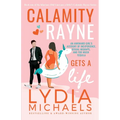 Calamity Rayne Gets a Life