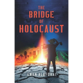 The Bridge of Holocaust