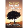 How to Get Beyond Loneliness
