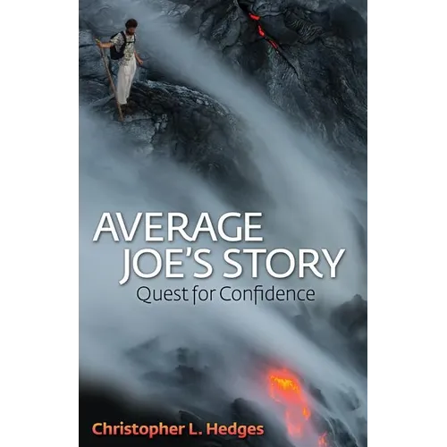 Average Joe's Story: Quest for Confidence