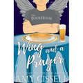 Wing and a Prayer