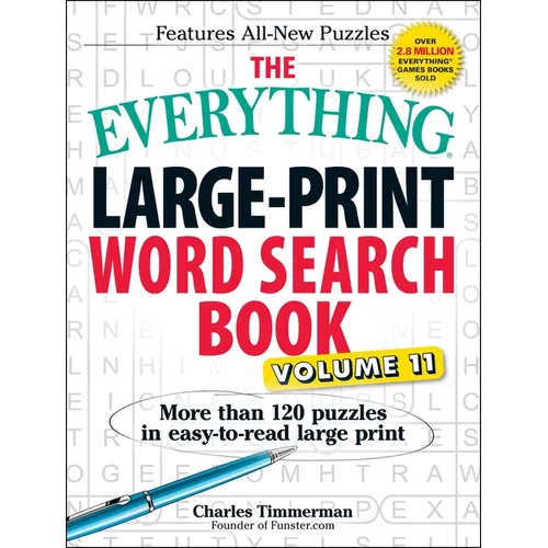 The Everything Large-Print Word Search Book, Volume 11: More Than 120 Puzzles in Easy-To-Read Large Print