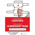 Instructional Coaches and the Instructional Leadership Team: A Guide for School-Building Improvement