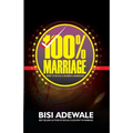 100% Marriage