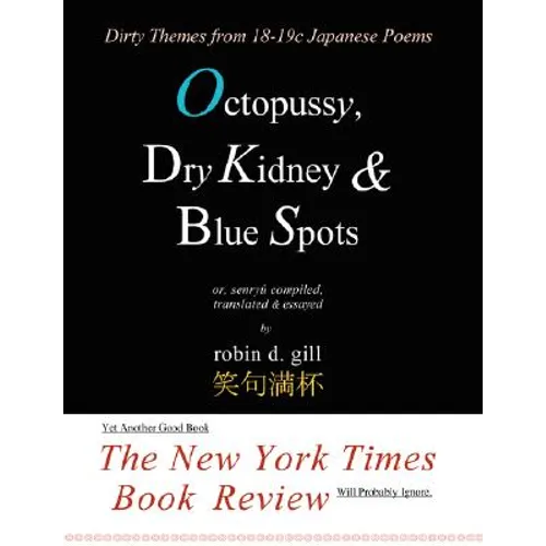 Octopussy, Dry Kidney & Blue Spots - dirty themes from 18-19c japanese poems