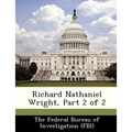 Richard Nathaniel Wright, Part 2 of 2