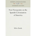 New Viewpoints on the Spanish Colonization of America