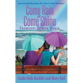 Come Rain or Come Shine: Friendships Between Women