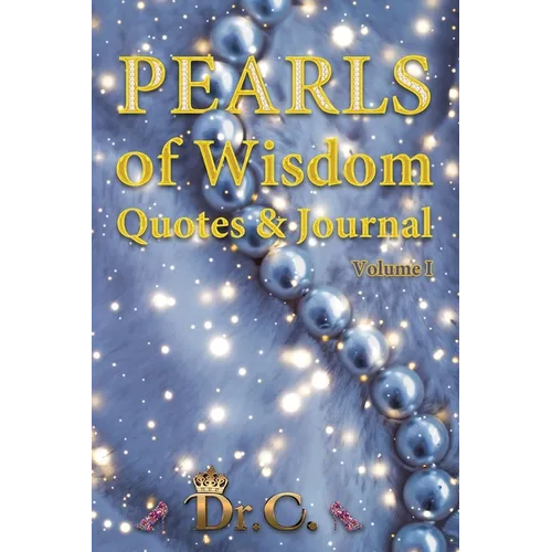 Pearls of Wisdom Quotes & Journal Volume I