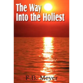 The Way Into the Holiest