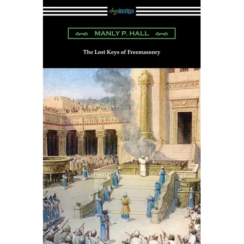 The Lost Keys of Freemasonry