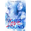 Where Love is Found