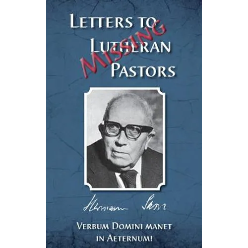 Missing Letters to Lutheran Pastors, Hermann Sasse