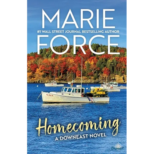 Homecoming: A Downeast Novel