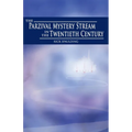 The Parzival Mystery Stream in the Twentieth Century