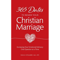 365 Dates to Renew Your Christian Marriage