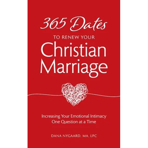 365 Dates to Renew Your Christian Marriage