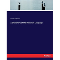 A Dictionary of the Hawaiian Language