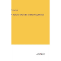 A Woman's Reform Bill for the Unruly Member