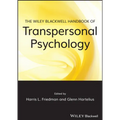 The Wiley-Blackwell Handbook of Transpersonal Psychology