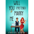 Will You Pretend Marry Me