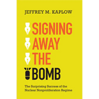 Signing Away the Bomb - Paperback