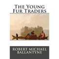 The Young Fur Traders