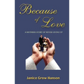 Because of Love: Now and Forever