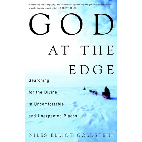 God at the Edge: Searching for the Divine in Uncomfortable and Unexpected Places