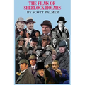 The Films of Sherlock Holmes: 60 Years: 1931-1991