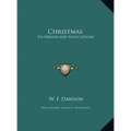 Christmas: Its Origin and Associations