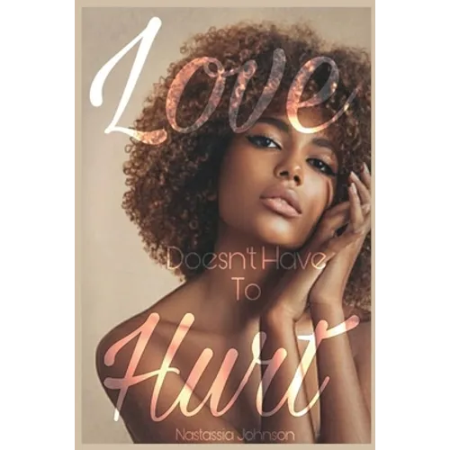 Love Doesn't Have to Hurt