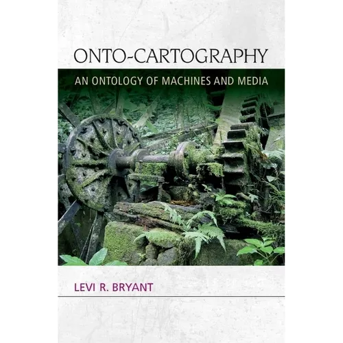 Onto-Cartography: An Ontology of Machines and Media