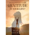 Why Is it Important to Have Gratitude in Your Life?