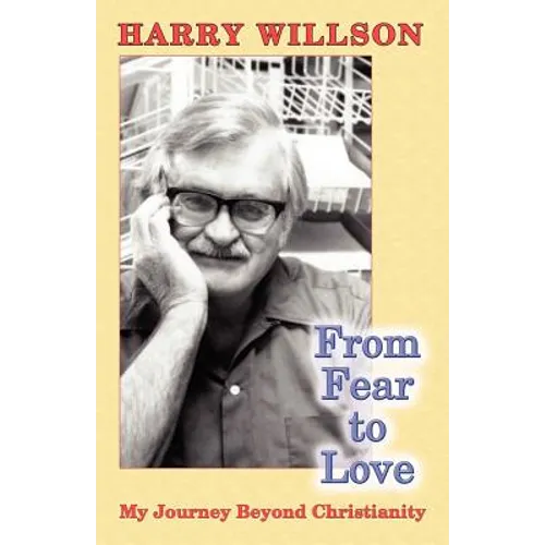 From Fear to Love: My Journey Beyond Christianity