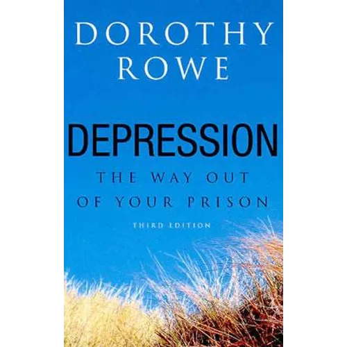 Depression: The Way Out of Your Prison