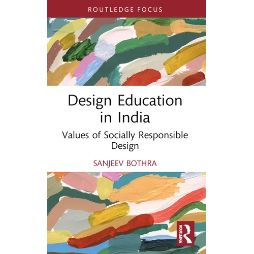 Design Education in India: Values of Socially Responsible Design