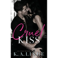 Cruel Kiss