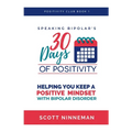 Speaking Bipolar's 30 Days of Positivity