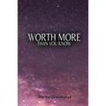 Worth More Than You Know
