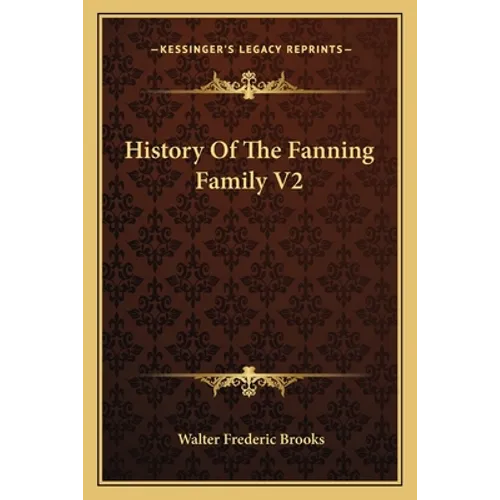 History Of The Fanning Family V2