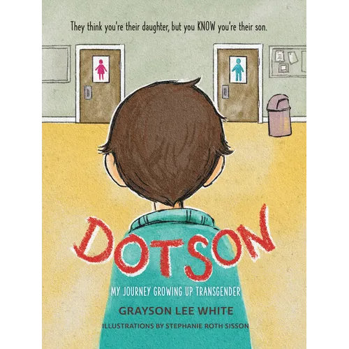 Dotson: My Journey Growing Up Transgender